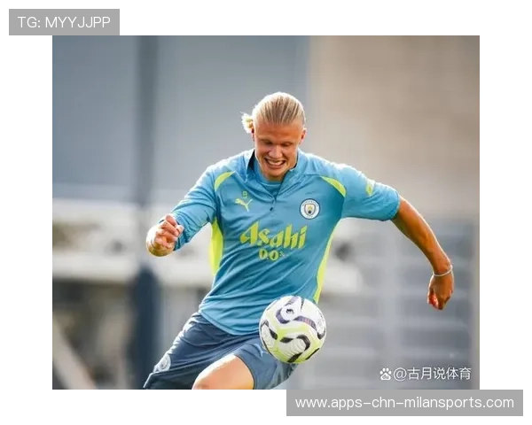 曼城哈兰德连续完成超高速冲刺